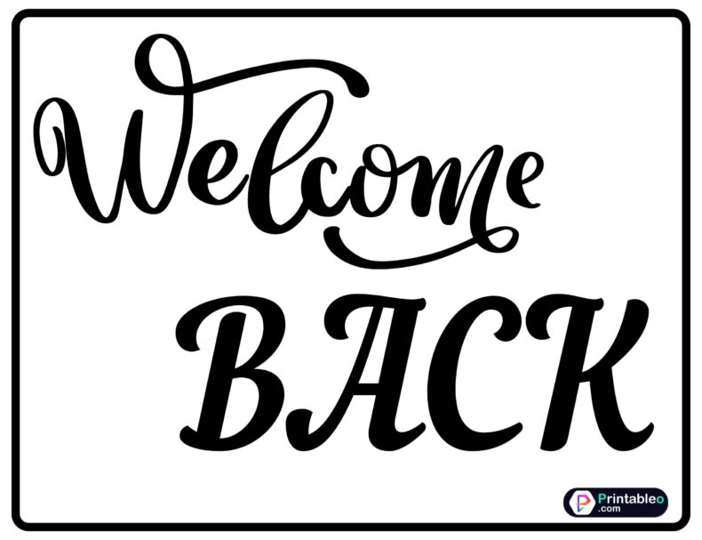 25 Welcome Back Sign Download FREE Printable PDFs