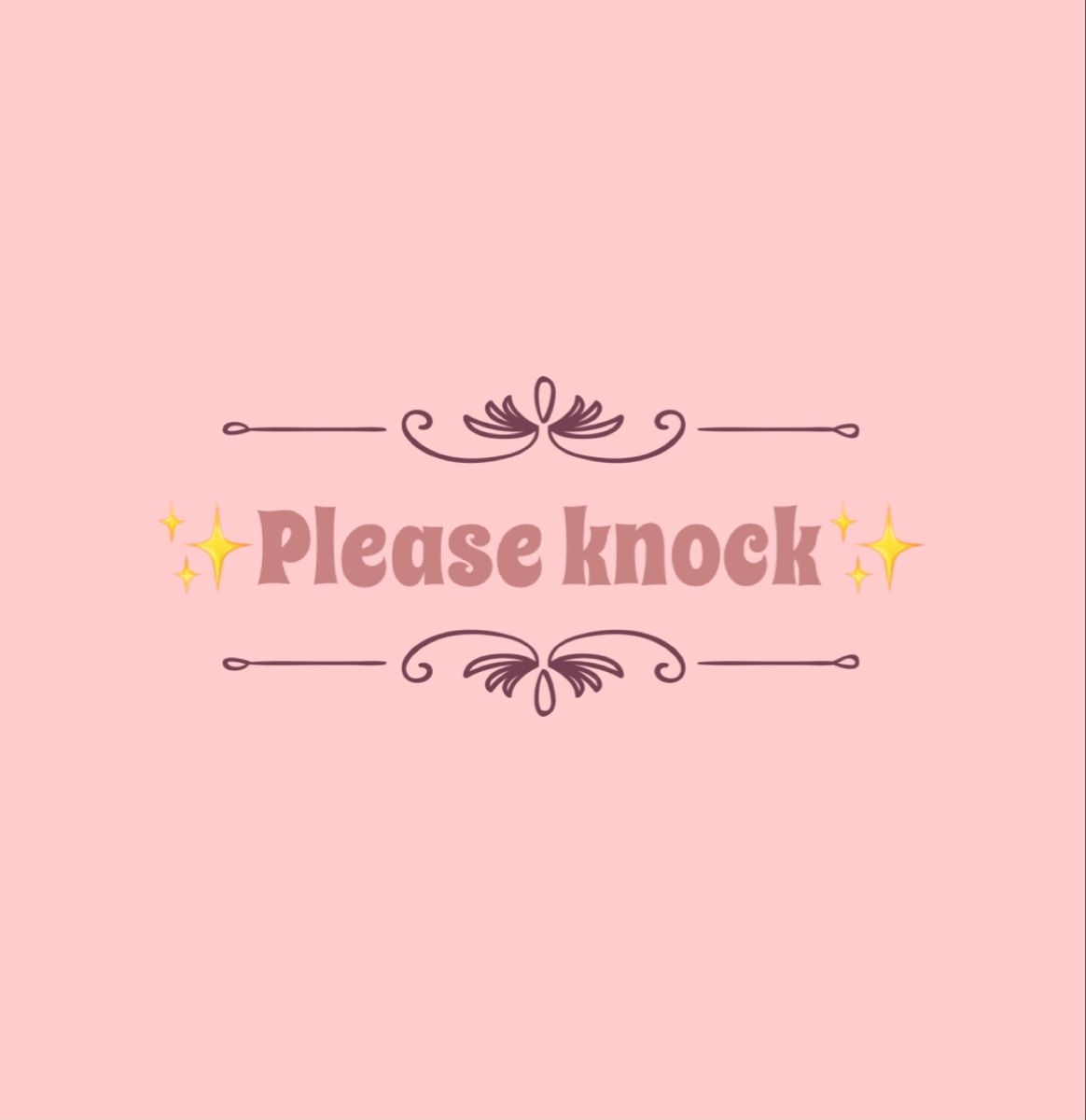 Aesthetic Please Knock Sign