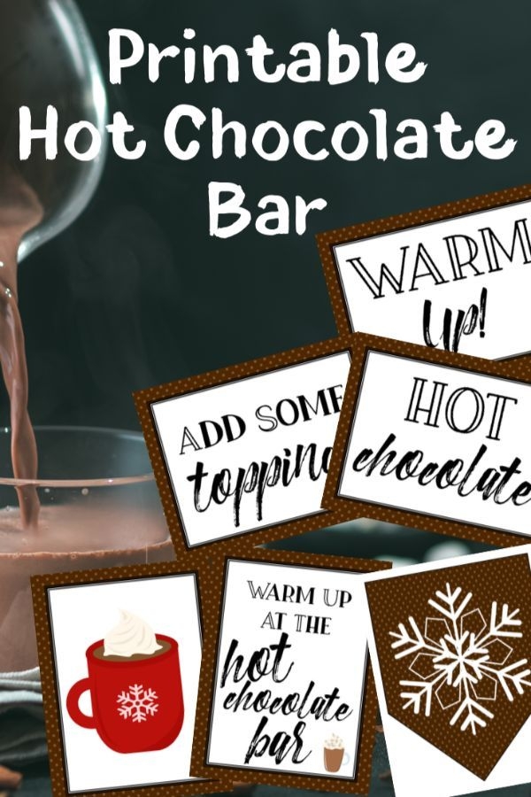 Create A Cozy Hot Chocolate Bar With Printable Sign And Labels