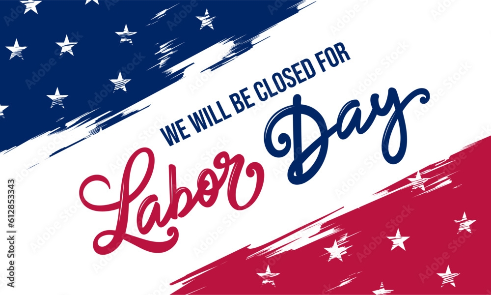 Labor Day Closed Sign Template Printable Vector Signage Labour Day 