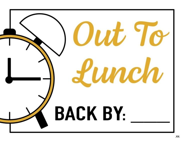 Let People Know That You 39 re On A Short Lunch Break With One Of These 15