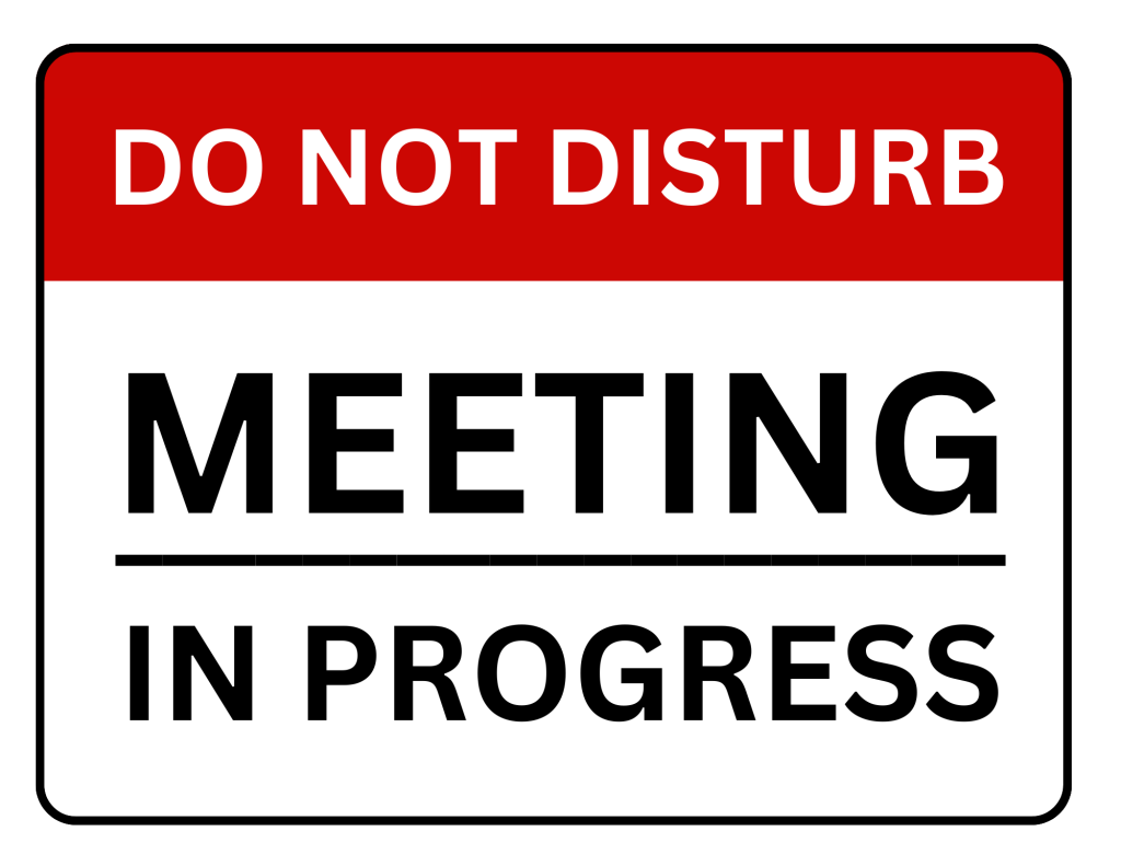 Meeting In Progress Sign Printable Templates Free PDF Downloads 