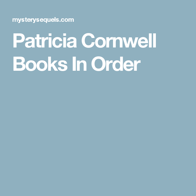 Patricia Cornwell Books In Order Printable List Dev onallcylinders