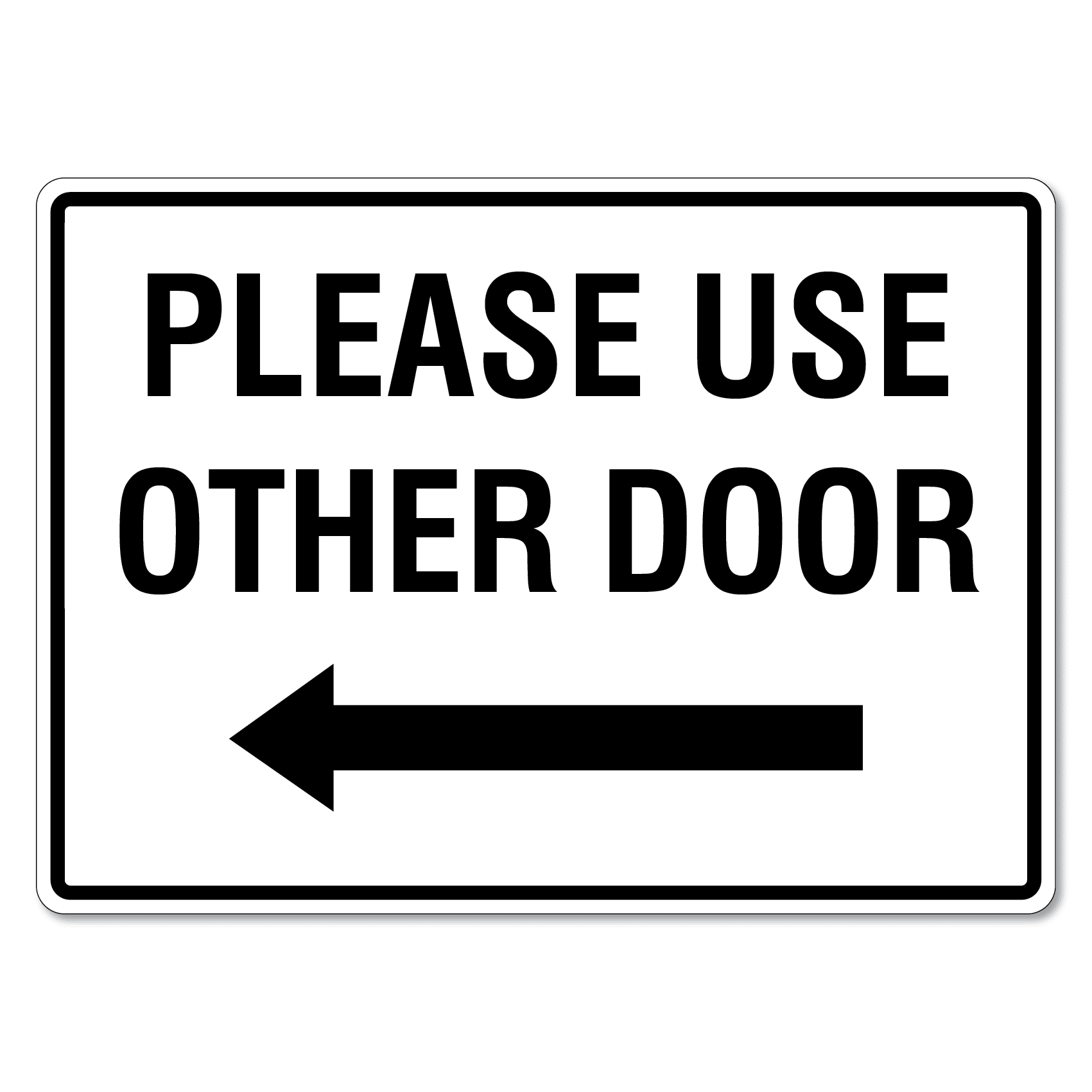 Please Use Other Door Printable Sign