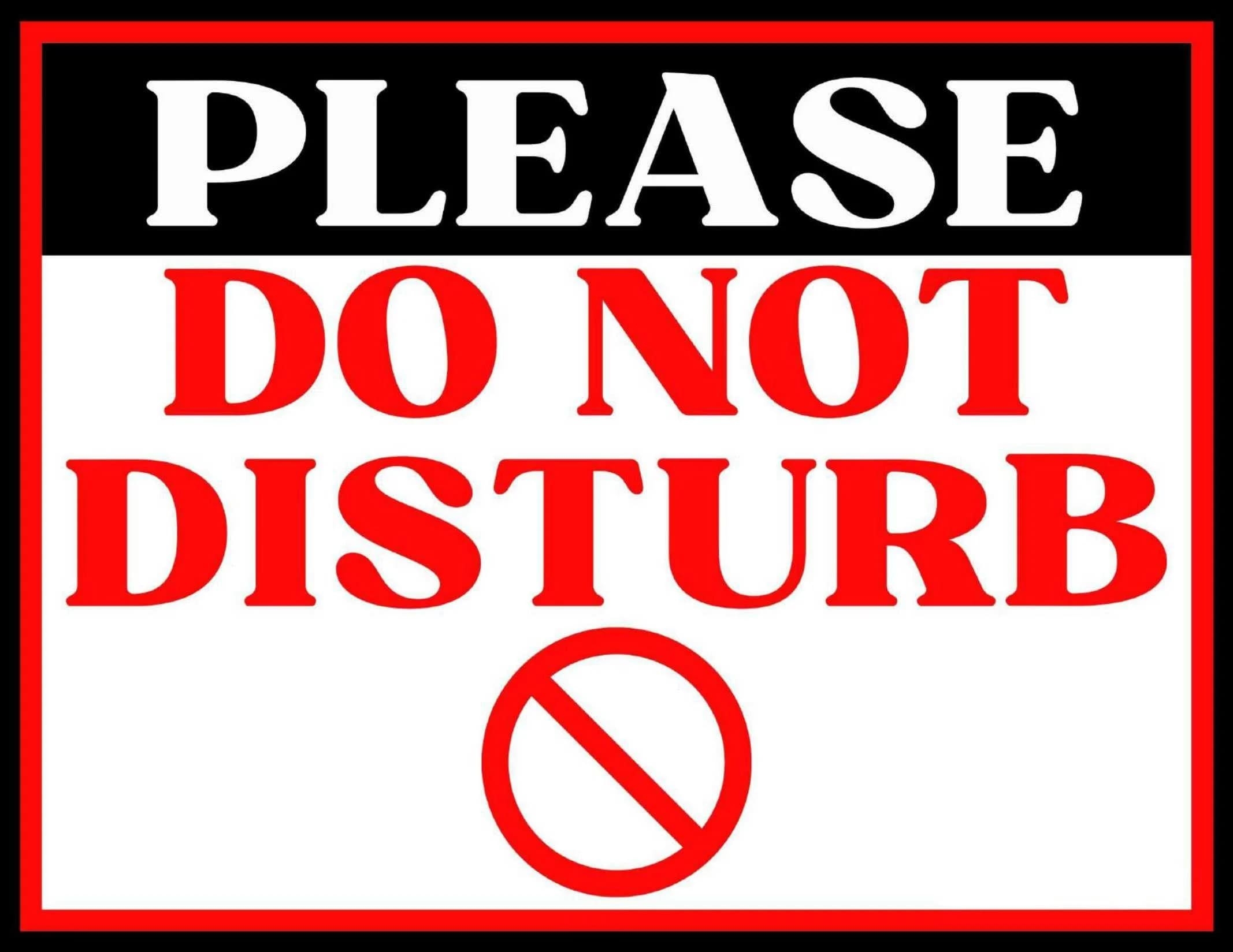 Printable A Do Not Disturb Sign Free Download And Print For You