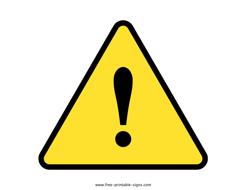 Printable Attention Sign Free Printable Signs