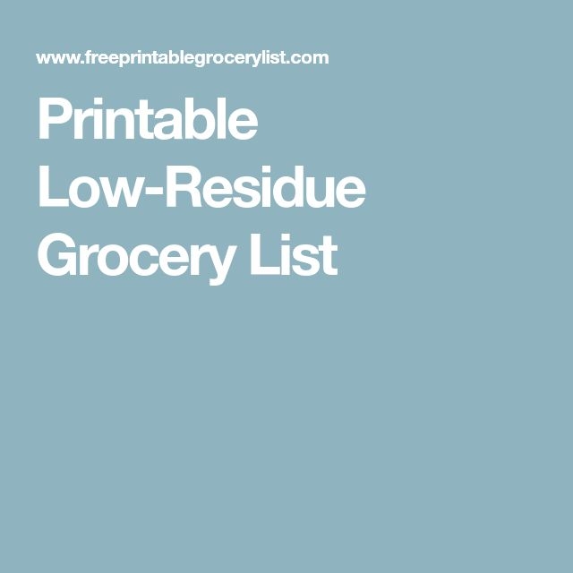Printable Low Residue Diet Food List