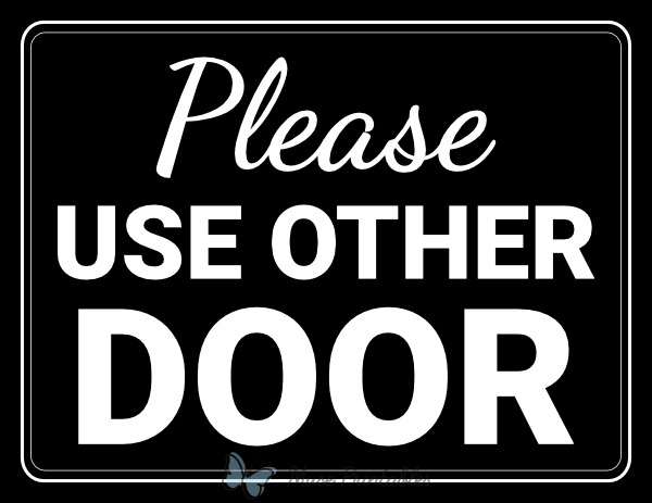 Printable Please Use Other Door Sign