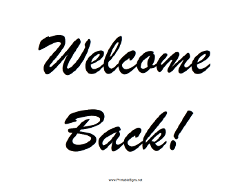 Printable Welcome Back Sign