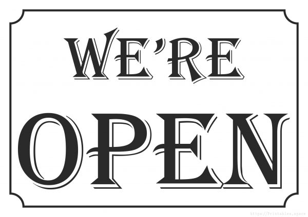 Sign We re Open Free Printables